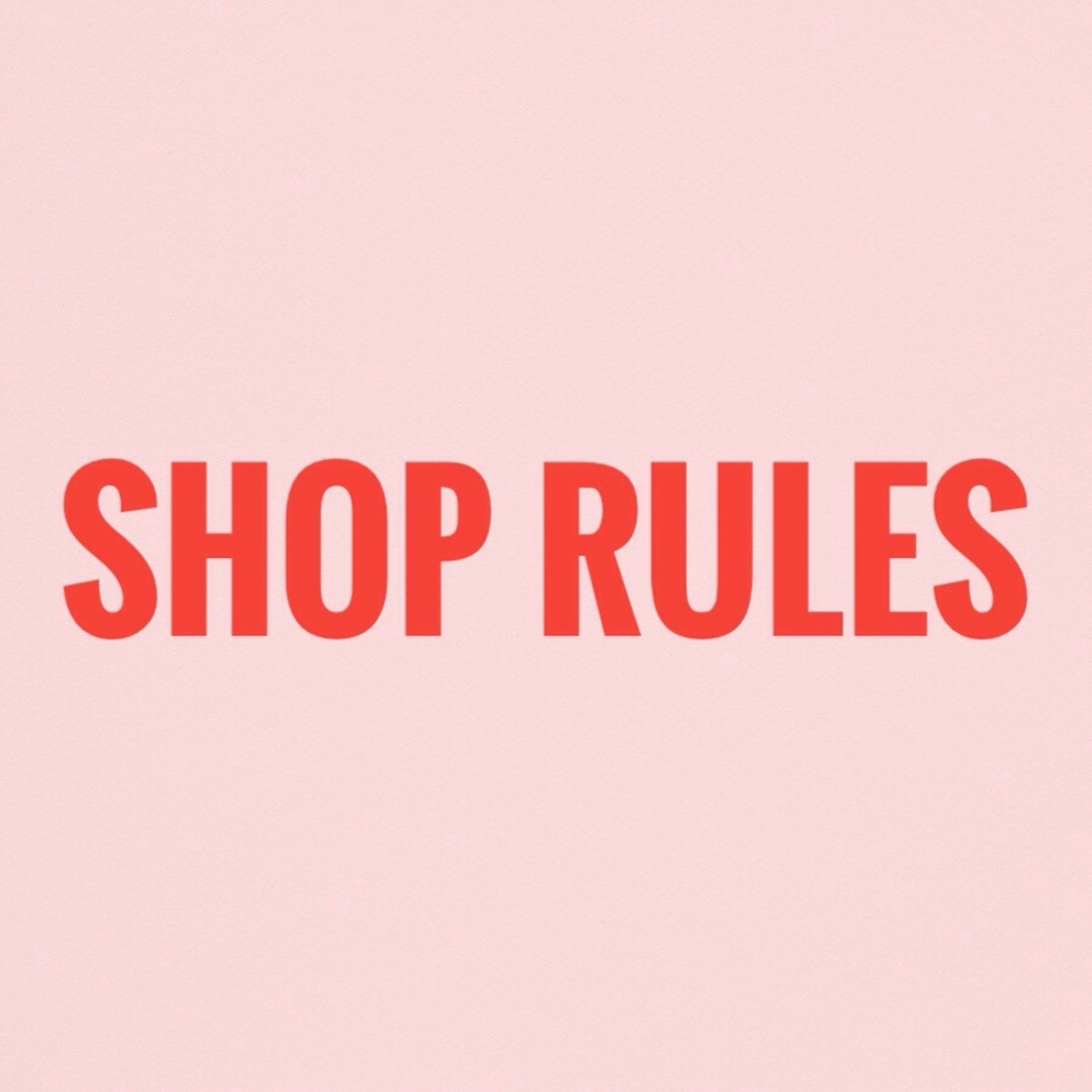 🎀 SHOP RULES 🎀